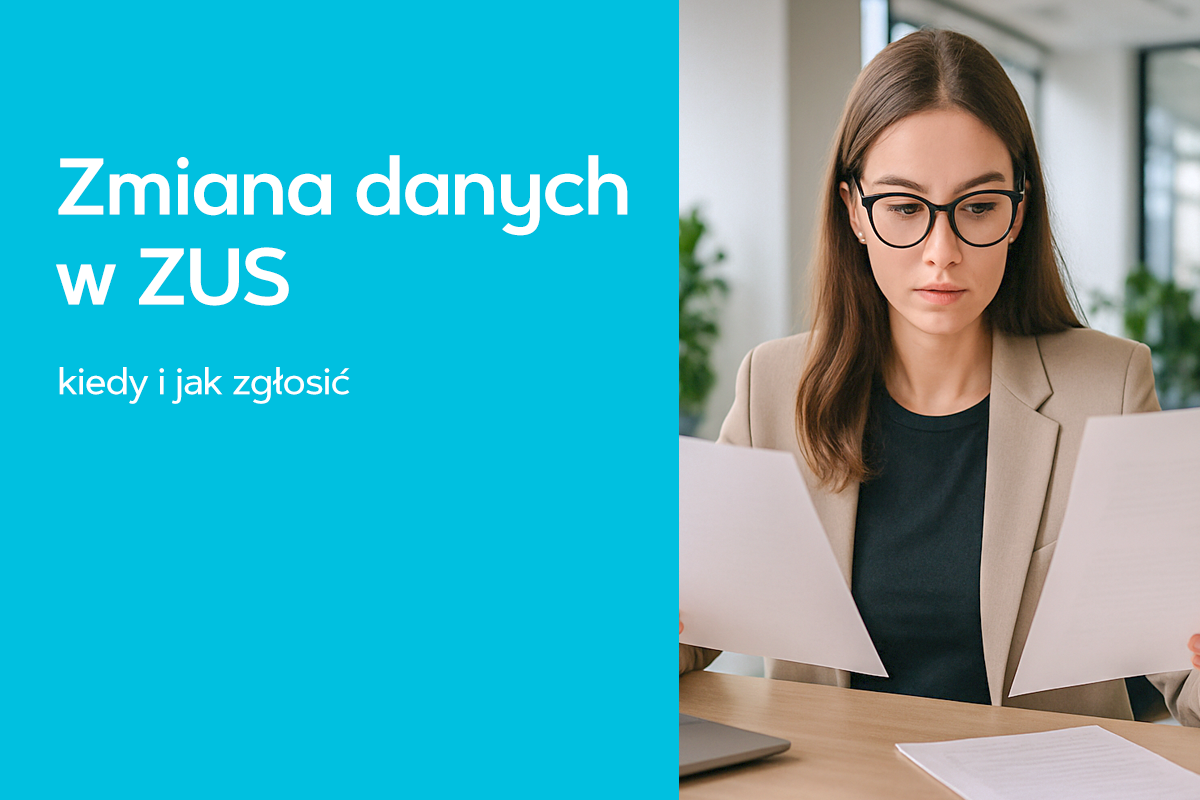 Zmiana danych w ZUS – kiedy i jak zgłosić