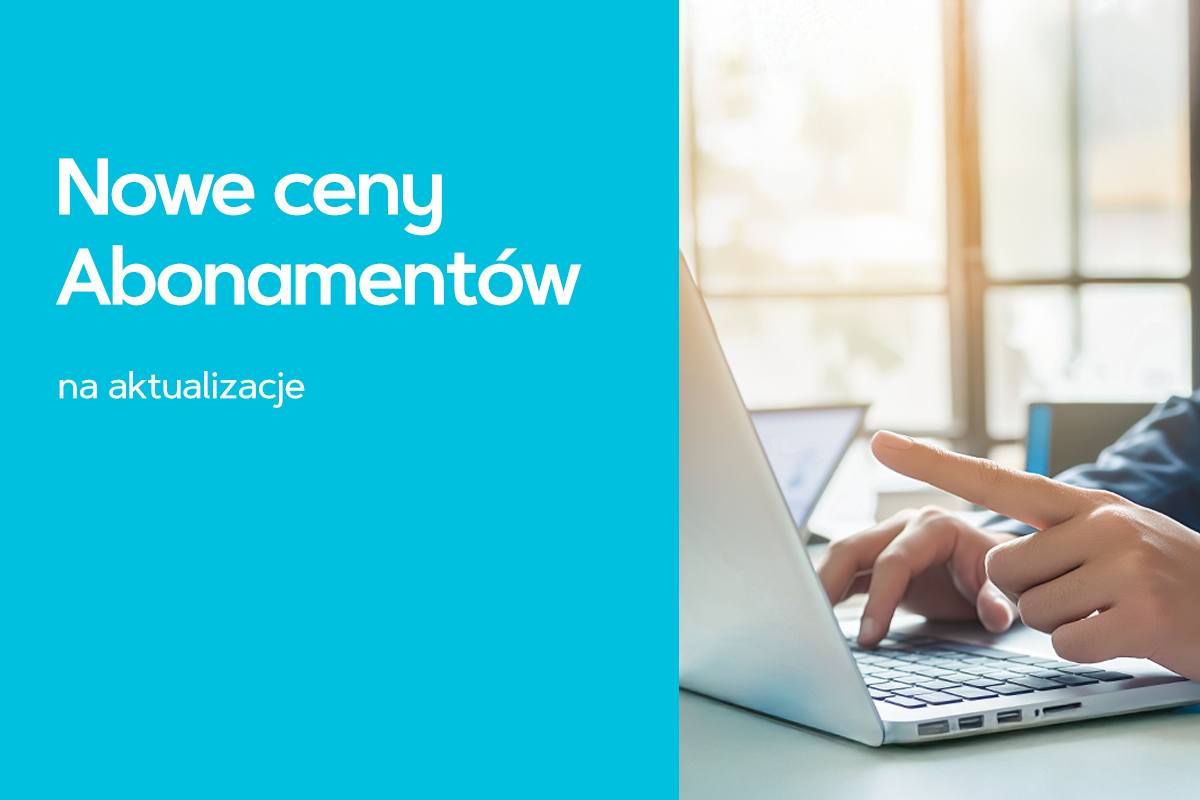 Nowe ceny Abonamentów na aktualizacje