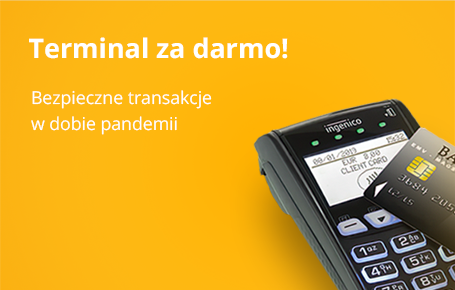 Postaw na bezpieczne transakcje i odbierz terminal za darmo Postaw na bezpieczne transakcje i odbierz terminal za darmo