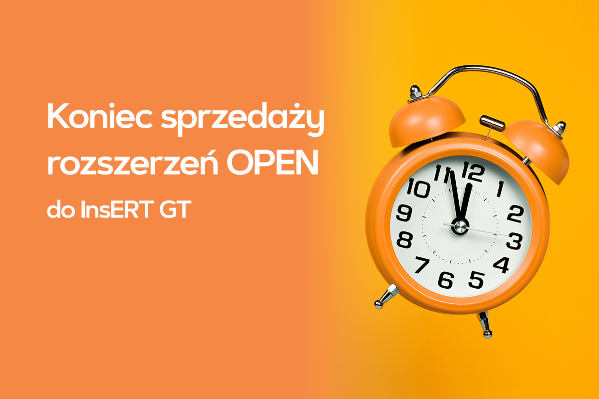 Uwaga! Koniec sprzedaży rozszerzeń OPEN do InsERT GT