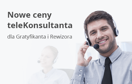 Nowe ceny teleKonsultanta dla Gratyfikanta i Rewizora Nowe ceny teleKonsultanta dla Gratyfikanta i Rewizora