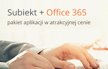 Subiekt i Office 365 – pakiet aplikacji w atrakcyjnej cenie Subiekt i Office 365 – pakiet aplikacji w atrakcyjnej cenie