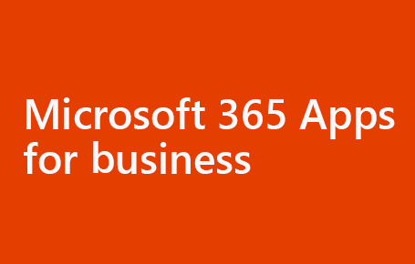 Microsoft 365 Apps for business – Twój biznes na wyższym poziomie