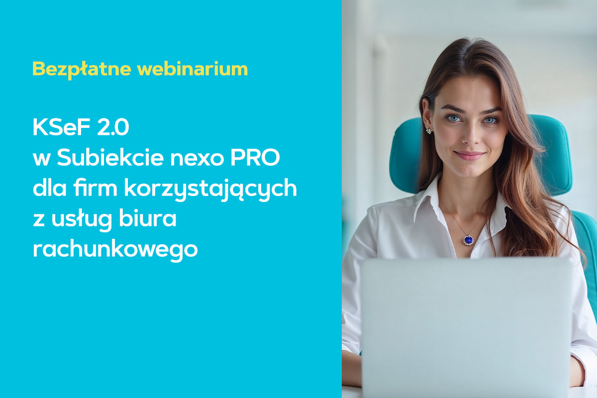 KSeF 2.0 w Subiekcie nexo PRO dla firm korzystających z usług biura rachunkowego