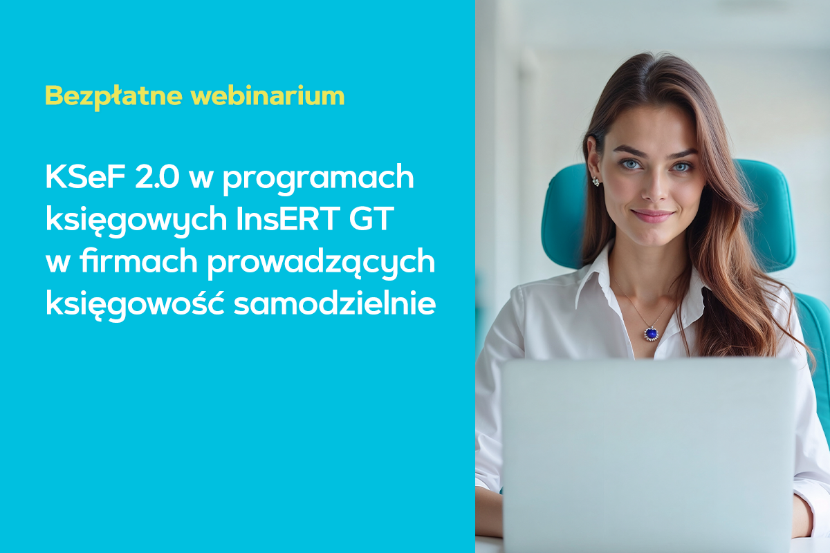 KSeF 2.0 w programach księgowych InsERT GT w firmach prowadzących księgowość samodzielnie