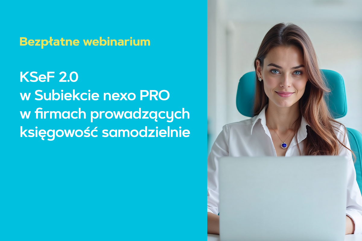 KSeF 2.0 w Subiekcie nexo PRO w firmach prowadzących księgowość samodzielnie