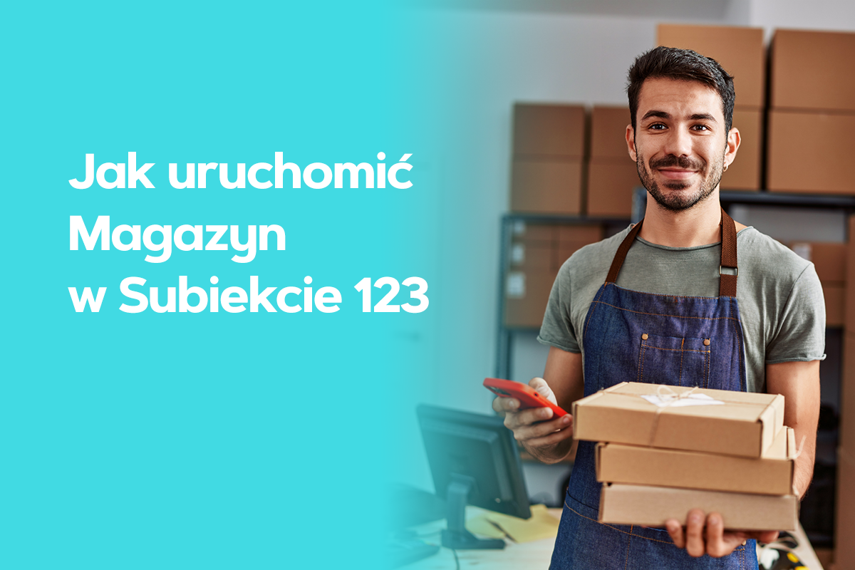 Magazyn - nowy moduł Subiekta 123 Magazyn - nowy moduł Subiekta 123