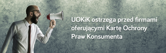 Uwaga na oszustów oferujących Kartę Ochrony Praw Konsumenta