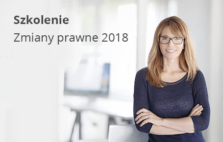 Zmiany Prawne 2018 - szkolenie multimedialne Zmiany Prawne 2018 - szkolenie multimedialne