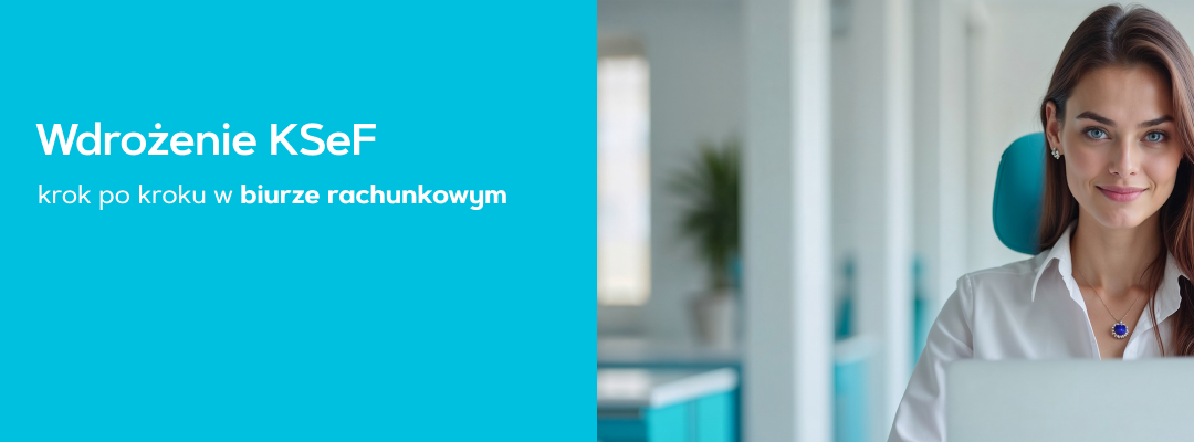 Wdrożenie KSeF w biurze rachunkowym