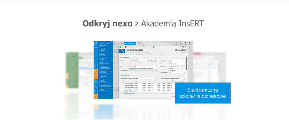 Odkryj nexo z Akademią InsERT – elektroniczne szkolenia biznesowe Odkryj nexo z Akademią InsERT – elektroniczne szkolenia biznesowe